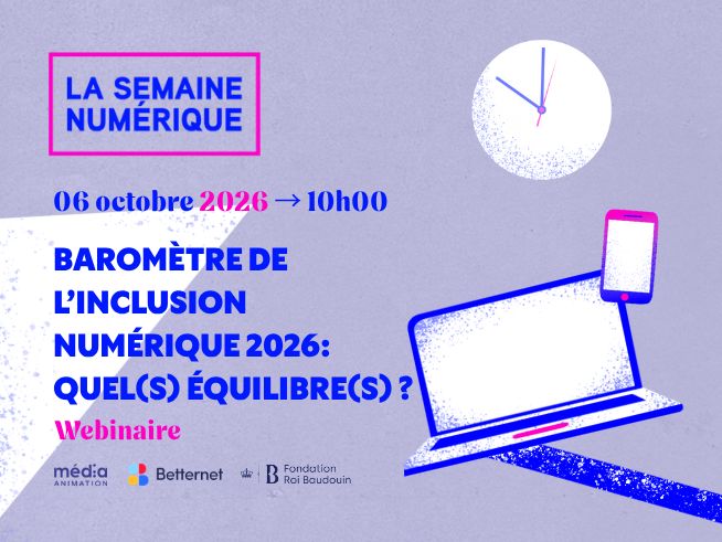 Inscrivez-vous au webinaire de Média Animation - Baromètre de l'Inclusion Numérique 2026 : quel(s) équilibre(s) ?